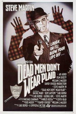 [死人不穿裙/大侦探对大明星 Dead Men Don't Wear Plaid][1982][美国][喜剧][英语]