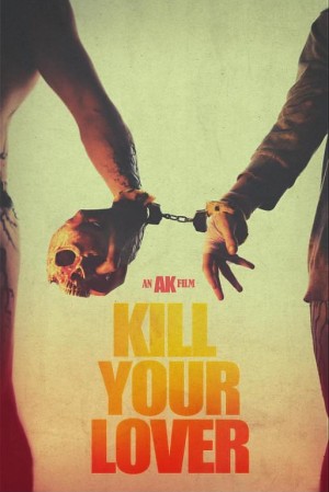 [杀死你的爱/杀死爱人 Kill Your Lover][2024][英国][恐怖][英语]