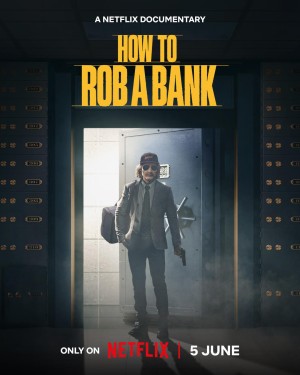 [如何打劫银行：美国乔装大盗 How to Rob a Bank][2024][美国][动作]