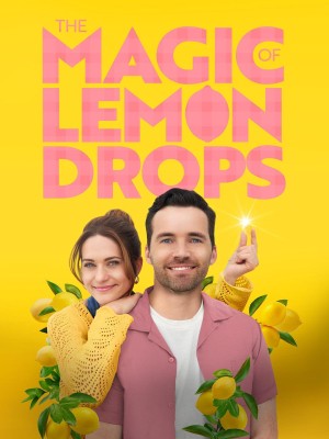 [柠檬糖的魔力/柠檬糖的魔法 The Magic of Lemon Drops][2024][加拿大][爱情][英语]